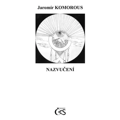 Nazvučení - Komorous Jaromír