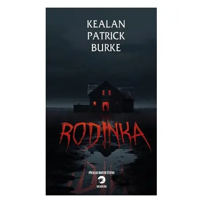 Rodinka - Burke Kealan Patrick