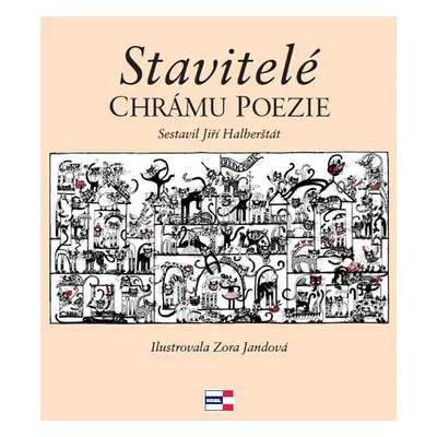 Stavitelé chrámu poezie - Halberštát Jiří