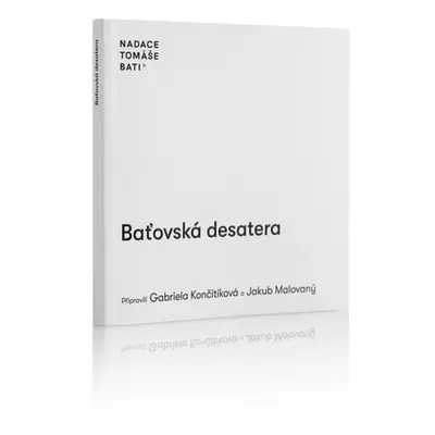 Baťovská desatera - Končitíková Gabriela, Malovaný Jakub