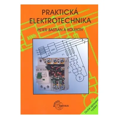 Praktická elektrotechnika - Peter Bastian