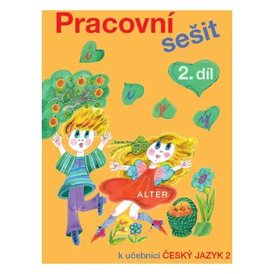 PRACOVNÍ SEŠIT k Českému jazyku 2, 2. díl - Bradáčová Lenka