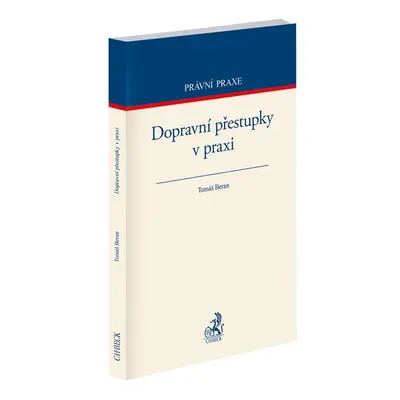 Dopravní přestupky v praxi - Tomáš Beran