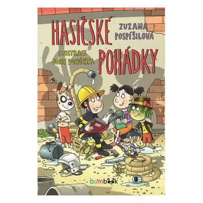 Hasičské pohádky - Pospíšilová Zuzana