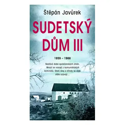 Sudetský dům III. - Javůrek Štěpán