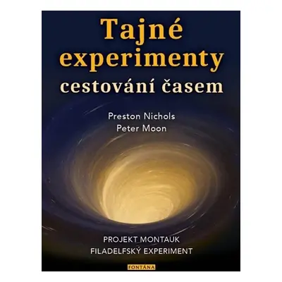 Tajné experimenty cestování časem - Projekt Montauk, Filadelfský experiment - Nichols Preston, M