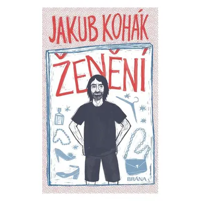 Ženění - Kohák Jakub