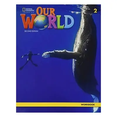 Our World Level 2 Second edition - Workbook - Pinkley, Diane