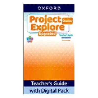 Project Explore Upgraded edition Starter Teacher's Guide with Digital pack