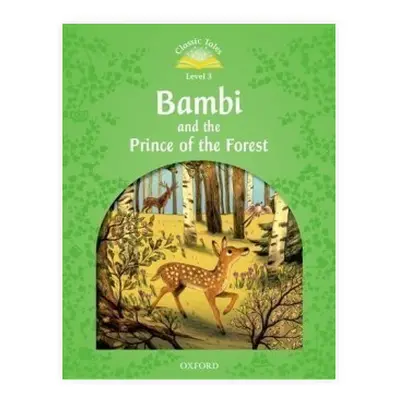 Classic Tales Second Edition Level 3 Bambi and the Prince of the Forest + Audio CD Pack - Arengo