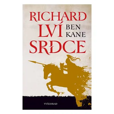 Richard Lví srdce (1) - Ben Kane