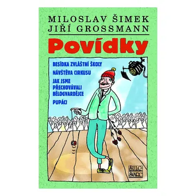 Povídky Šimek/Grossmann - Šimek Miloslav, Grossmann Jiří