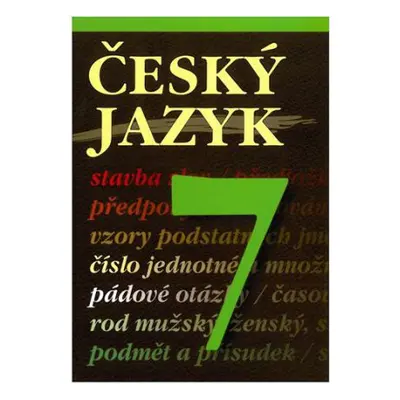 Český jazyk 7. r. - Čmolíková,Remutová,Slapničková