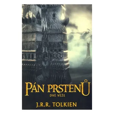 Pán prstenů II Dvě věže (brož.) - Tolkien J. R. R.