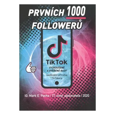 Prvních 1000 followerů - Pocha Mark E.