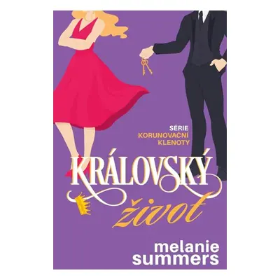 Královský život - Summers Melanie