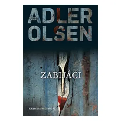 Zabijáci - Adler-Olsen Jussi