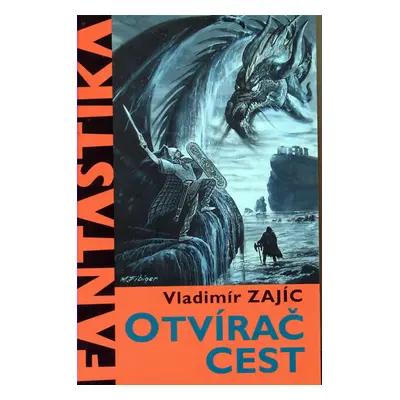 Otvírač cest - Zajíc Vladimír