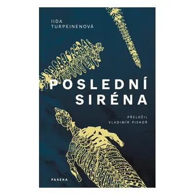 Poslední siréna - Turpeinenová Iida