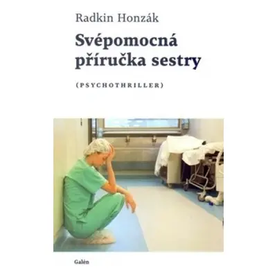 Svépomocná příručka sestry - Radkin Honzák