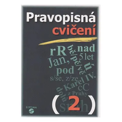 Pravopisná cvičení 2 - Kvítková Naděžda