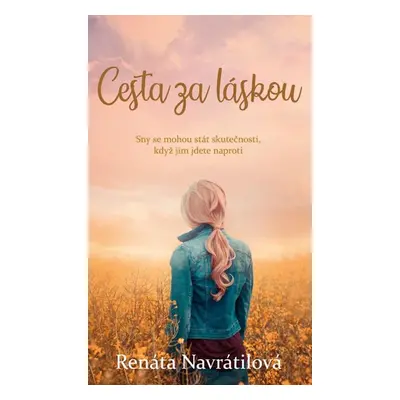 Cesta za láskou (1) - Navrátilová Renáta