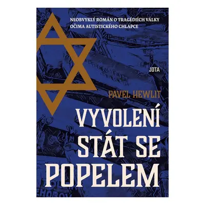 Vyvolení stát se popelem - Hewlit Pavel