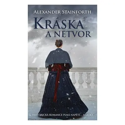 Kráska a netvor (1) - Stainforth Alexander