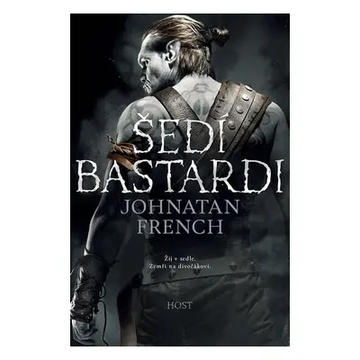 Šedí bastardi - French Jonathan