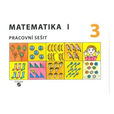 Matematika 1 - Pracovní sešit 3 pro ZŠ speciální - Blažková,Gundzová