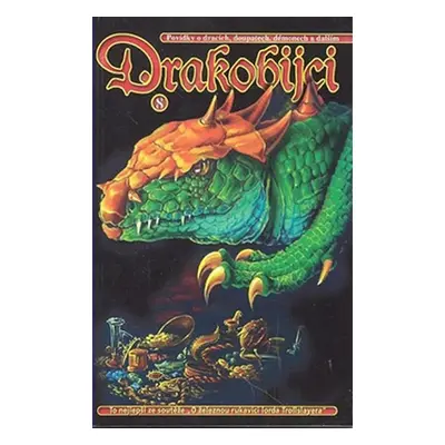 Drakobijci 8. - kolektiv autorů