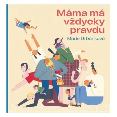 Máma má vždycky pravdu - Urbánková Marie