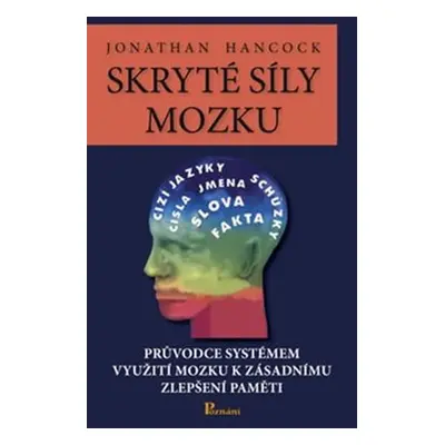 Skryté síly mozku - Hancock Jonathan