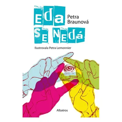 Eda se nedá - Petra Braunová