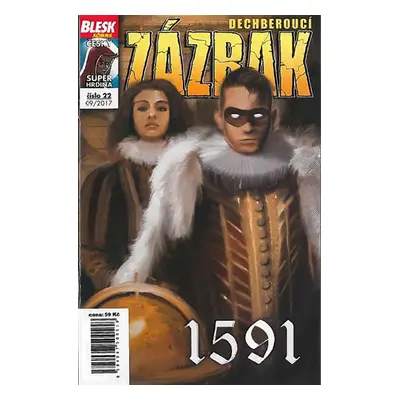 Blesk komiks 22 - Dechberoucí zázrak - 1591 09/2017 - Macek Petr, Kopl Petr