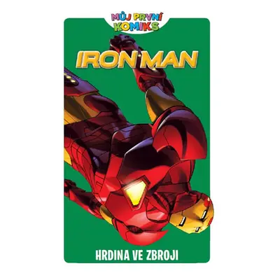 Můj první komiks: Iron-Man - Hrdina ve zbroji - Tobin Paul