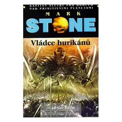 Mark Stone Vládce hurikánů - Szalai Ladislav