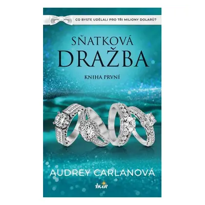 Sňatková dražba - Kniha první - Carlanová Audrey