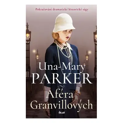 Aféra Granvillových - Parker Una-Mary