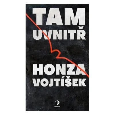 Tam uvnitř - Vojtíšek Honza