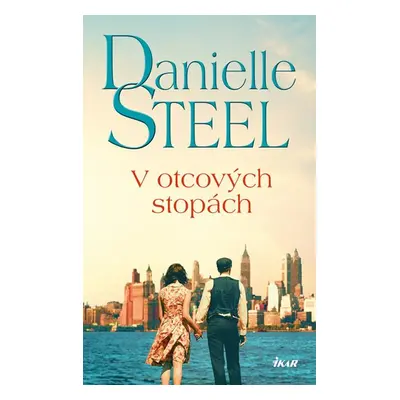 V otcových stopách - Steel Danielle