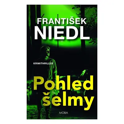 Pohled šelmy - Niedl František