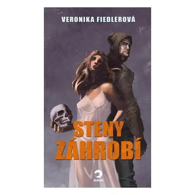 Steny záhrobí - Fiedlerová Veronika