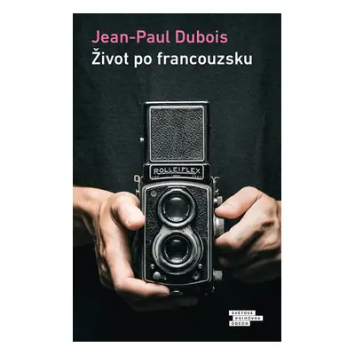 Život po francouzsku - Dubois Jean-Paul