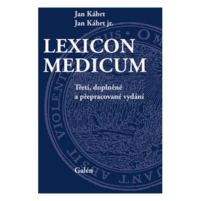 Lexicon medicum - Jan Kábrt jr.; Jan Kábrt