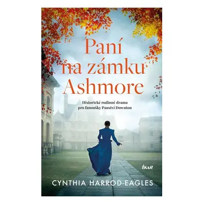 Paní na zámku Ashmore - Harrod-Eagles Cynthia