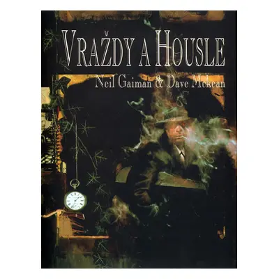 Vraždy a housle - Gaiman Neil, McKean Dave