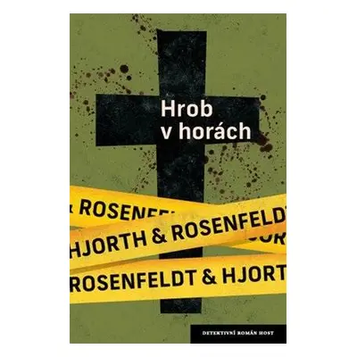 Hrob v horách - Rosenfeldt Hans, Hjorth Michael