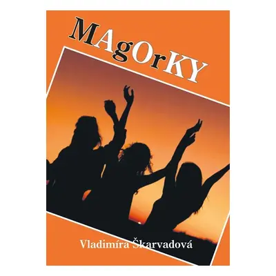 Magorky - Škarvadová Vladimíra