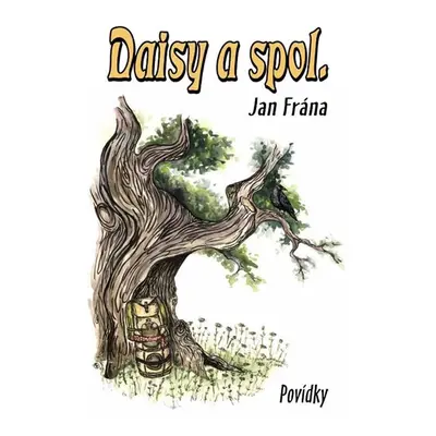 Daisy a spol. - Frána Jan